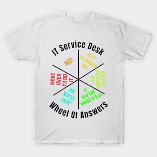 IT Service Desk Wheel of Answer Gift Information Technology T-Shirt